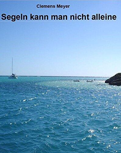 Segeln Kann Man Nicht Alleine