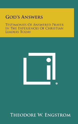 God's Answers: Testimonies of Answered Prayer in the Experiences of Christian Leaders Today