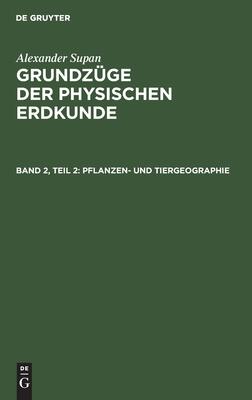 Pflanzen- und Tiergeographie