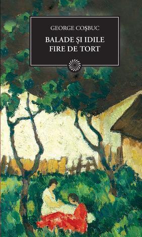 Balade și Idile: Fire de Tort