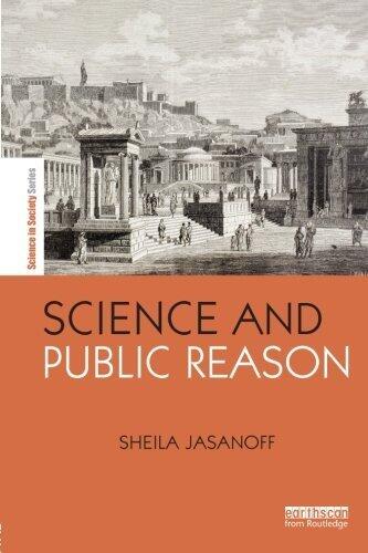 Science and Public Reason (Science in Society)