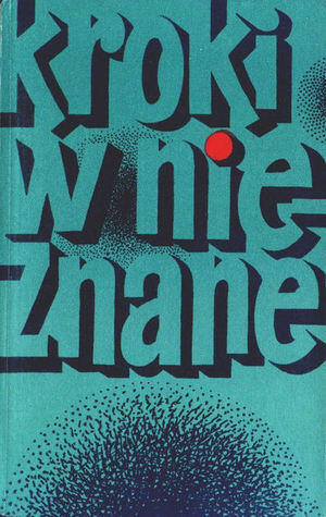 Kroki w nieznane. Almanach fantastyczno-naukowy 2