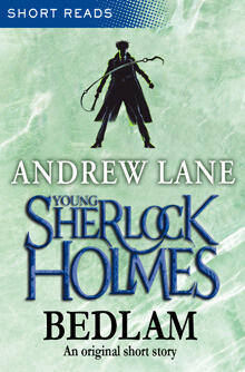 Bedlam: Young Sherlock Holmes