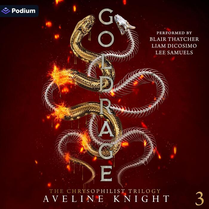 Goldrage: The Chrysophilist Trilogy, Book 3