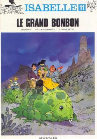 Isabelle, Tome 11: Le Grand Bonbon