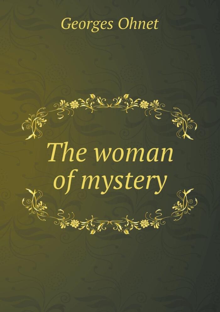 The woman of mystery