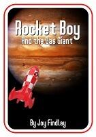 Rocket Boy and the Gas Giant