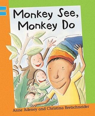 Monkey See, Monkey Do