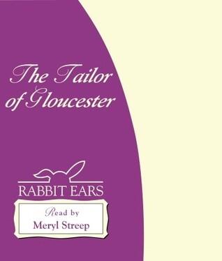 The Tailor of Gloucester