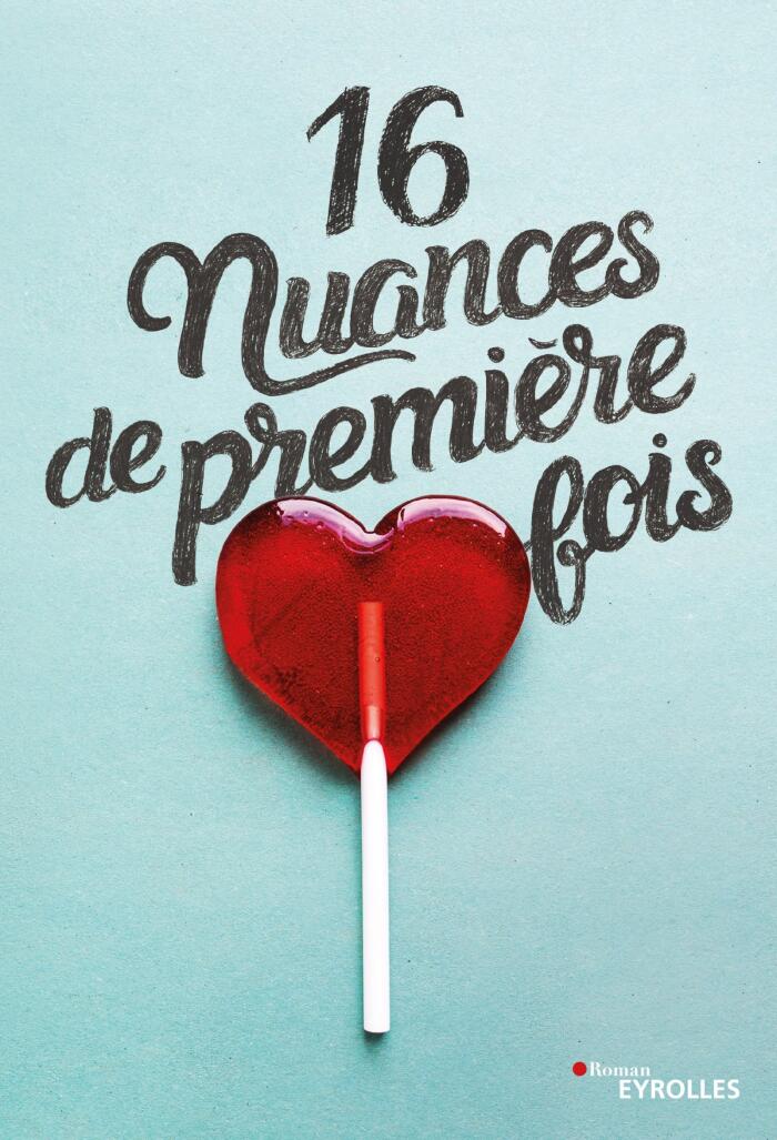 16 Nuances de Première Fois