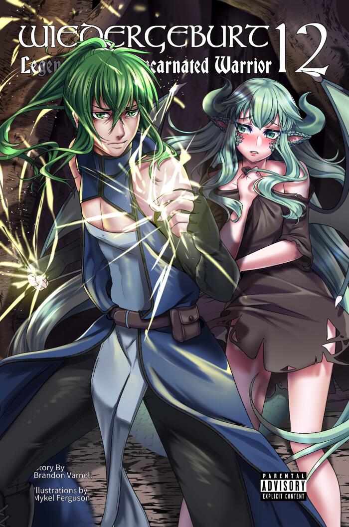 WIEDERGEBURT: Legend of the Reincarnated Warrior: Volume 12