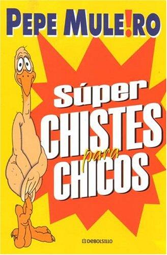 Superchistes para chicos / Super Jokes for Children