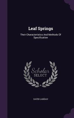 Leaf Springs: Their Characteristics And Methods Of Specification
