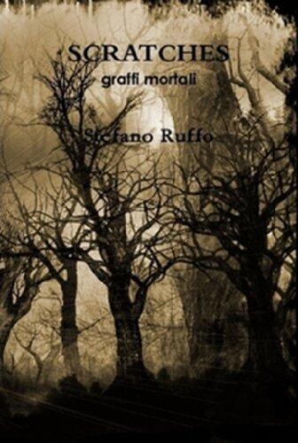 Scratches: graffi mortali