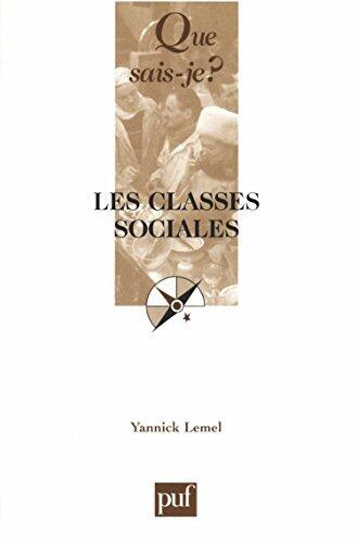 Les classes sociales by Yannick Lemel