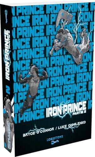 Iron Prince - Tome 1 Partie 2