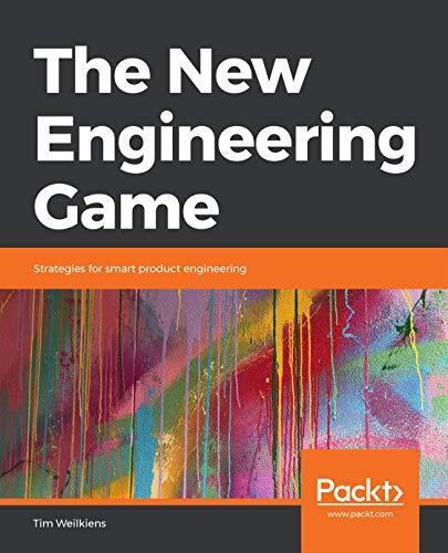 The New Engineering Game: Strategies for smart product engineering