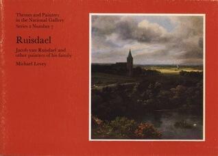 Ruisdael: Jacob van Ruisdael and other painters of his family