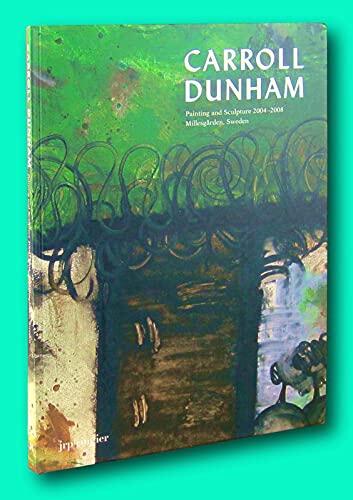 Carroll Dunham: Painting and Sculpture (Hardcover)