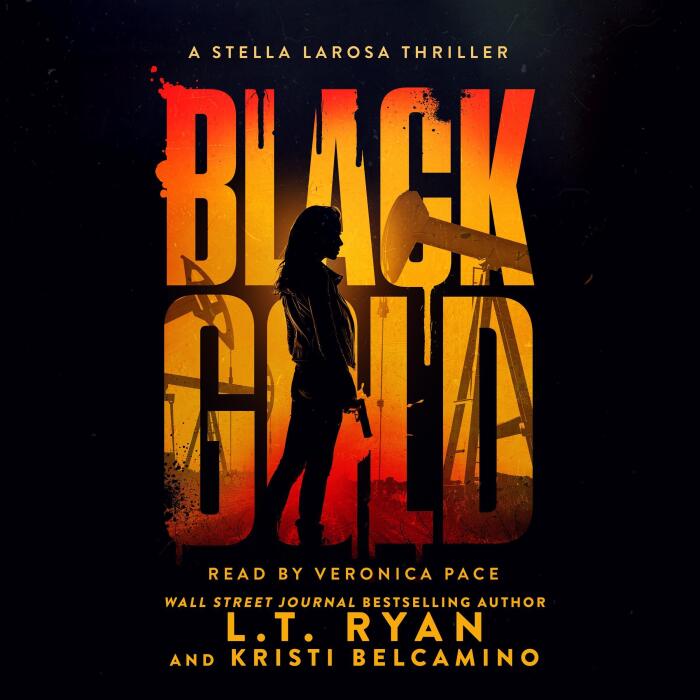 Black Gold: Stella LaRosa, Book 3