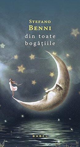 Din toate bogățiile