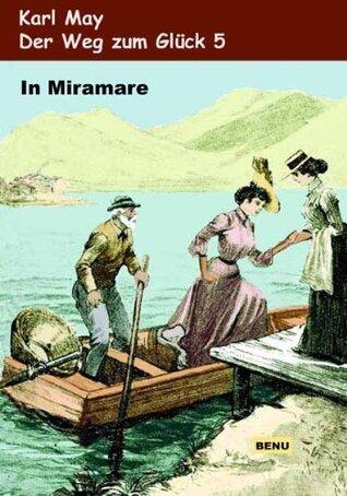 Der Weg zum Glück - In Miramare