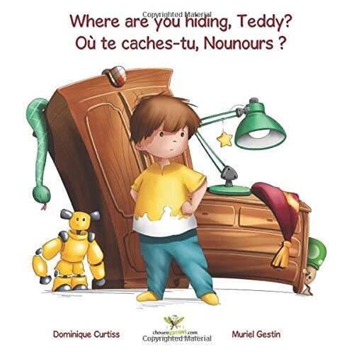 Where are you hiding, Teddy? - Où te caches-tu, Nounours ?