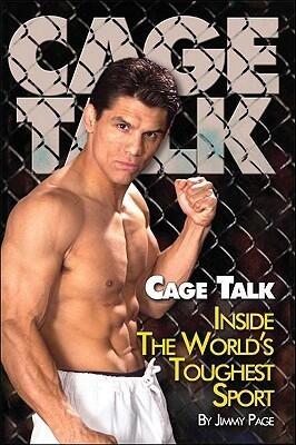 Cage Talk: Inside the World Toughest Sport