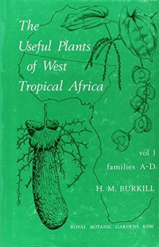Useful Plants of West Tropical Africa (Volume 1)