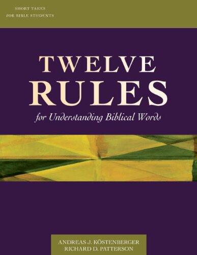 Twelve Rules for Understanding Biblical Words