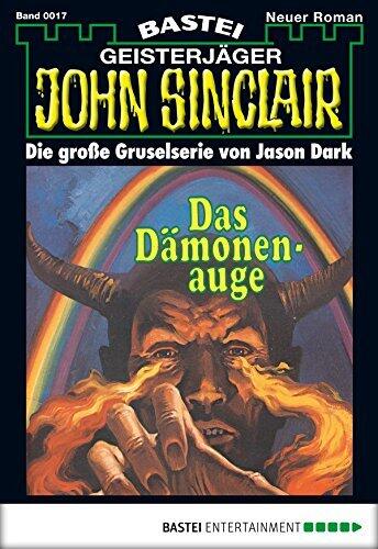 John Sinclair 17: Das Dämonenauge (2. Teil)