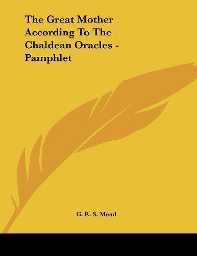 The Great Mother According to the Chaldean Oracles (Pamphlet)