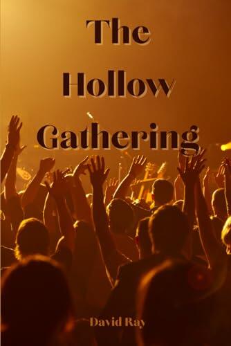 The Hollow Gathering