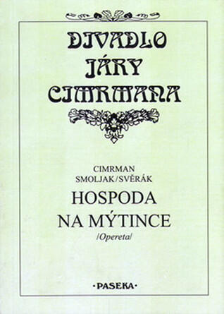 Hospoda Na mýtince : Opereta