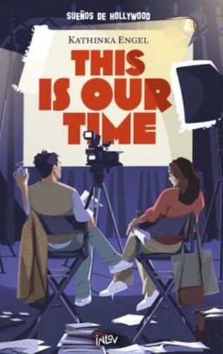 This Is Our Time