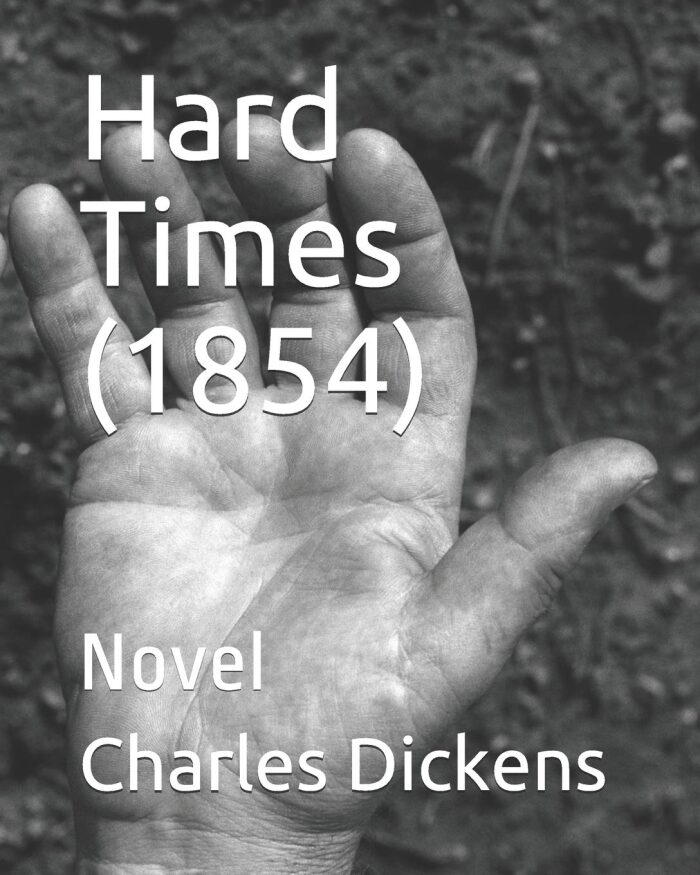 Hard Times (1854): Novel