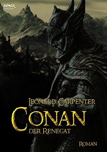CONAN, DER RENEGAT (Die Conan-Saga 3)