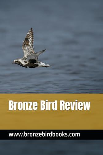 Bronze Bird Review
