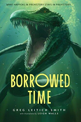 Borrowed Time: A Fast-Paced Dinosaur Adventure for Kids