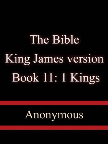 Holy Bible: Book 11: 1 Kings- King James version