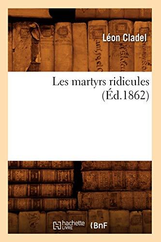 Les martyrs ridicules