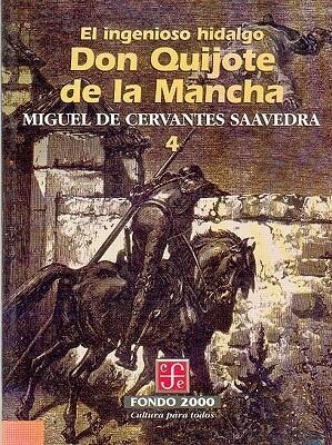 El Ingenioso Hidalgo Don Quijote de La Mancha, 4
