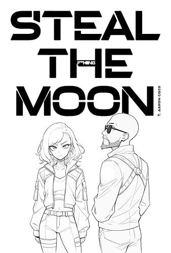 Steal the F**king Moon