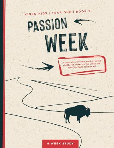 PASSION WEEK: A deep dive into the week of Jesus' death, His works on the Cross, and how the Earth responded