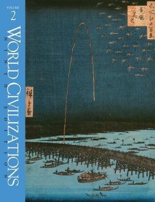 World Civilizations: Their History and Their Culture (Vol. 2)