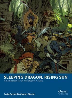 Sleeping Dragon, Rising Sun: A Companion for In Her Majesty's Name
