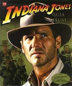 Indiana Jones: Guía visual