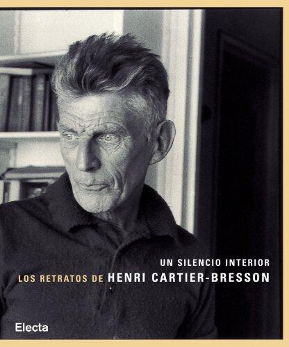 Un silencio interior: Los retratos de Henri Cartier-Bresson (ELECTA ARTE)