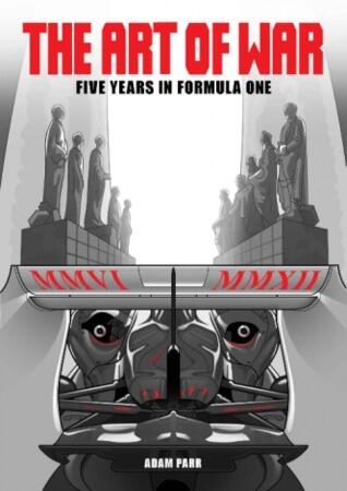 The Art of War: Five Years In Formula One