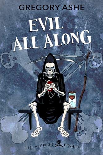 Evil All Along